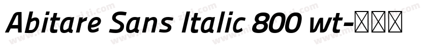 Abitare Sans Italic 800 wt字体转换